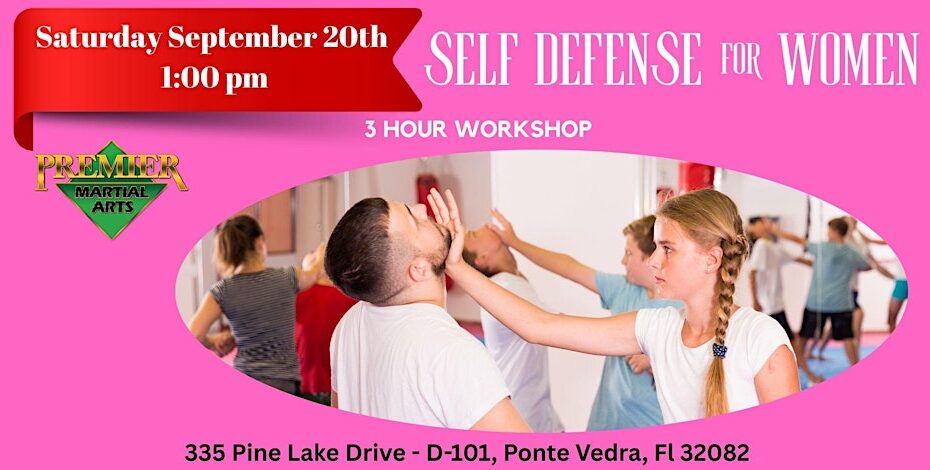 Women’s Self-Defense (Ages 13+) – Sept 20th, 2025 - 1:00 pm to 4:00 pm at Nocatee FloridaA